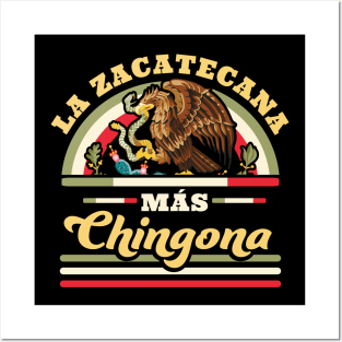 La Zacatecana Mas Chingona - Zacatecas Mexico - Mexican State Posters and Art